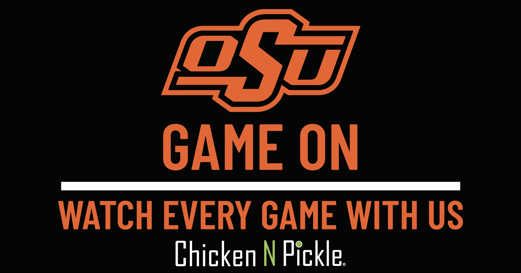 Watch Every OSU game at Chicken N Pickle