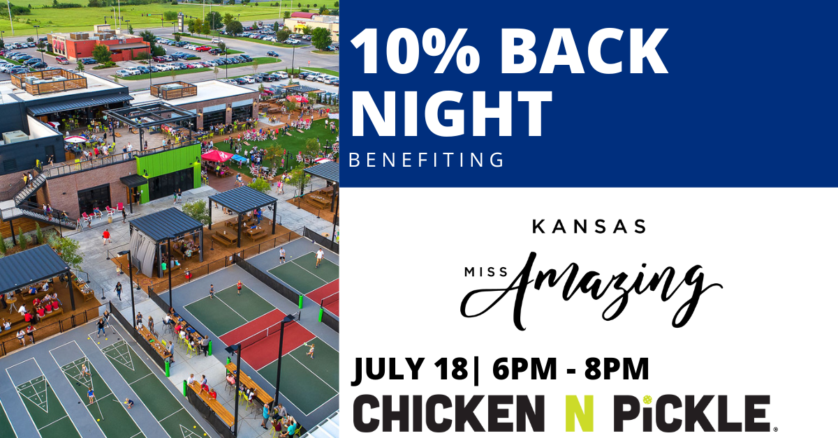 10 Back Night benefiting Kansas Miss Amazing Chicken N Pickle