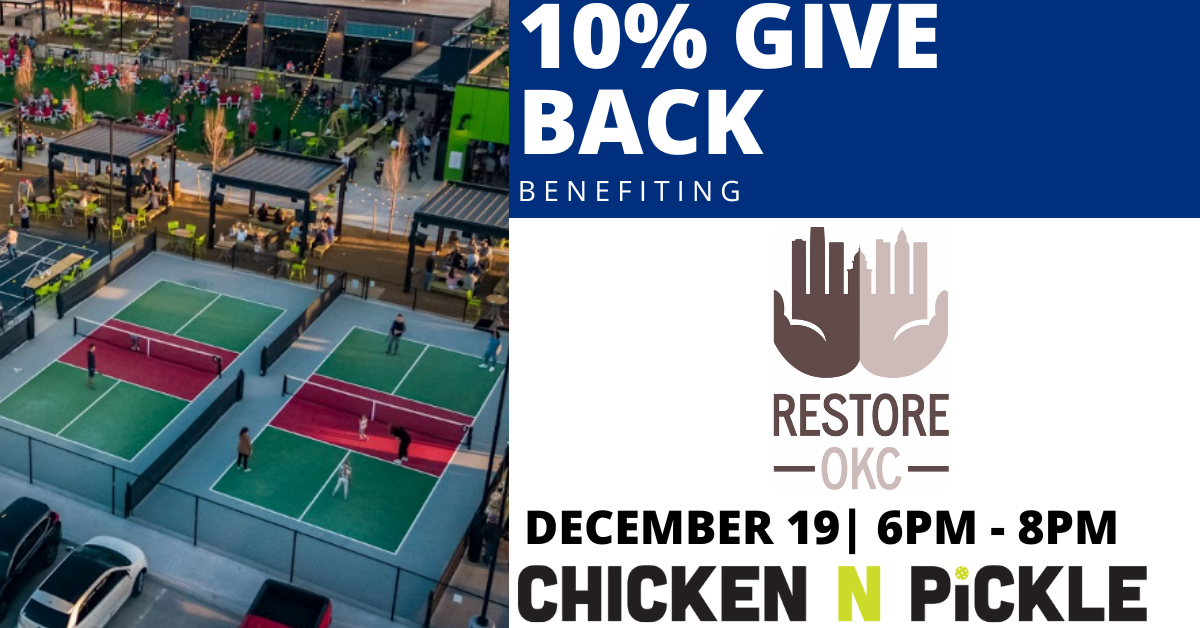 10% Back Night benefiting Restore OKC at CNP Oklahoma City - Chicken N ...