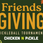 Friendsgiving Pickleball Tournament event graphic with autumn leaves, pickleballs, and the text Friendsgiving Pickleball Tournament and Chicken N Pickle on a green patterned background.
