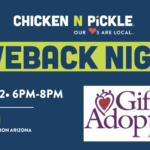 Promotional graphic for Giveback Night at Chicken N Pickle, Nov 22, 6-8 PM, Giveback benefiting Vets for Youth and Gift of Adoption Arizona. The Gift of Adoption logo and "Our Hearts Are Local" are also displayed.