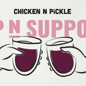 Illustration of two hands clinking wine glasses filled with a dark liquid. Above, the text reads CHICKEN N PICKLE. Below, large pink text says SIP N SUPPORT on a white textured background.