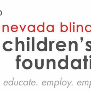Logo for the Nevada Blind Children’s Foundation with a dotted line ladybug graphic and the words: “nevada blind children’s foundation. educate. employ. empower.” in red and grey text, giveback benefiting youth in our community.