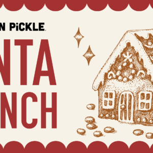 Illustration of a gingerbread house with candies, sparkles, and large text reading CHICKEN N PICKLE. SANTA BRUNCH on a decorative background.