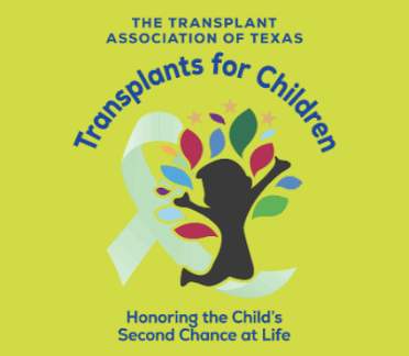 Logo for The Transplant Association of Texas, featuring a child silhouette with colorful leaves, a green awareness ribbon, and the text Transplants for Children—Honoring the Child’s Second Chance at Life.