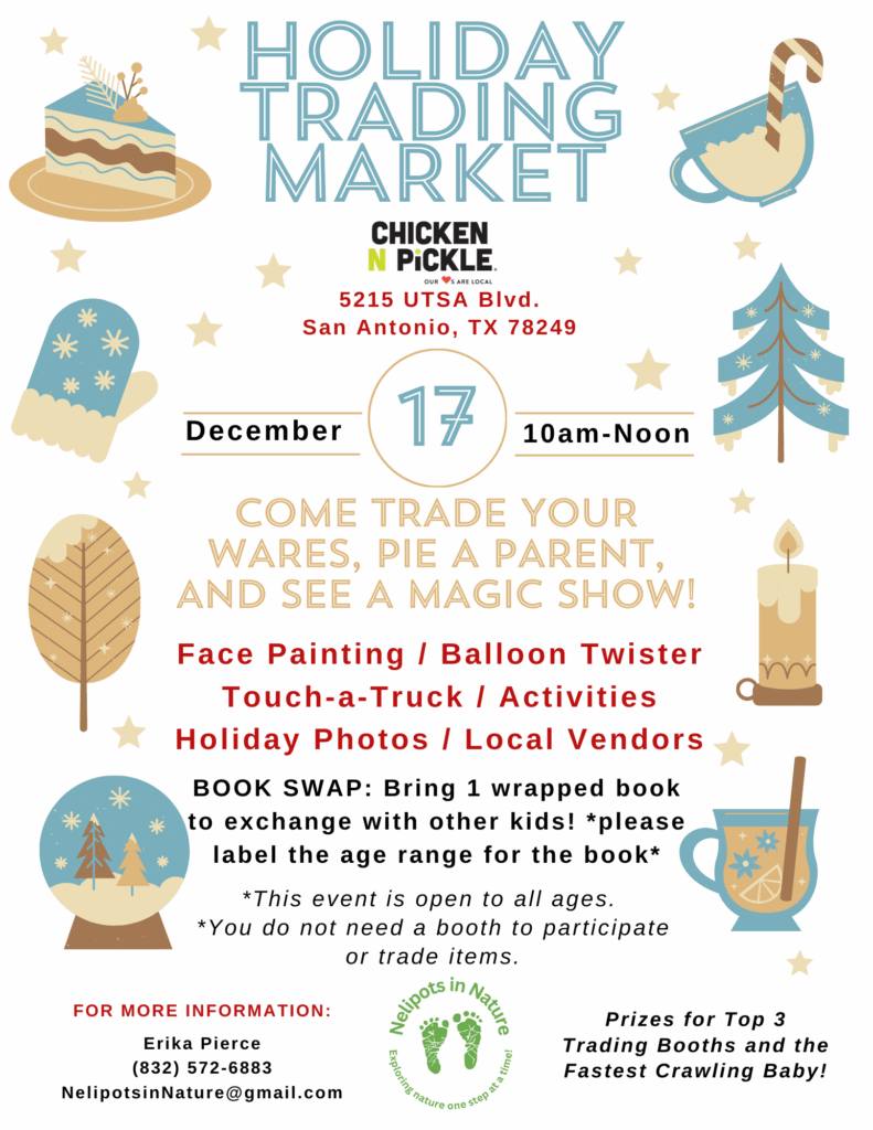 Colorful flyer for the Holiday Trading Market at Chicken N Pickle in San Antonio, TX, on December 17, 10am-12pm. Highlights include face painting, balloon twister, book swap, magic show, and local vendors.