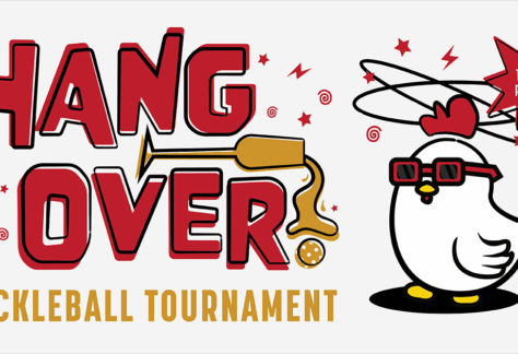A cartoon chicken with red glasses and a dizzy expression stands next to bold text reading “Hang Over Pickleball Tournament.” A spilled drink and spinning stars, with a speech bubble saying “Time to Recoop!” appear around the chicken.