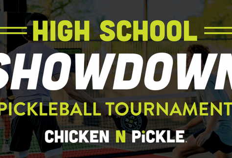 Two people play pickleball on an outdoor court. Overlaid text reads: High School Showdown Pickleball Tournament Chicken N Pickle.