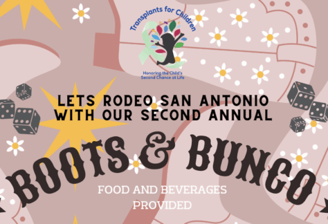 Event flyer with floral and western boot graphics, dice, and stars. Text reads: Lets Rodeo San Antonio with our second annual Boots & Bunco. Food and beverages provided. Transplants for Children logo at the top.