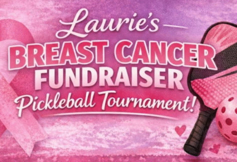 Pink graphic with a ribbon, pickleball paddle, and ball. Text reads: Lauries Breast Cancer Fundraiser Pickleball Tournament! The background is pink with heart accents.