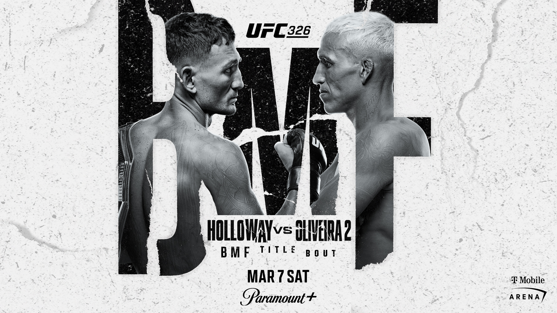 Black and white UFC 300 fight poster showing Max Holloway and Charles Oliveira facing off for the BMF Title Bout, with event details: March 7, Saturday, Paramount+, T-Mobile Arena, and large “BMF” text in the background.