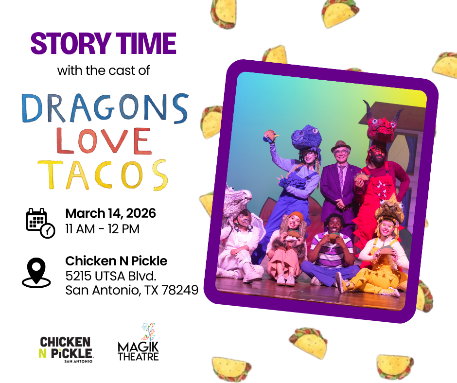 Promotional graphic for “Story Time with the Cast of Dragons Love Tacos” on March 14, 2026, 11 AM–12 PM at Chicken N Pickle, San Antonio. Features actors in colorful dragon and taco costumes, with taco illustrations in the background.