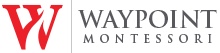Waypoint Montessori logo featuring a bold red W on the left and the words WAYPOINT MONTESSORI in gray capital letters on the right, symbolizing our Giveback Benefiting Vets for Youth initiative.
