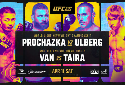 Promotional poster for UFC 327 featuring fighters Prochazka, Ulberg, Van, and Taira with event details: April 11, Saturday, featuring World Light Heavyweight and World Flyweight Championship bouts.