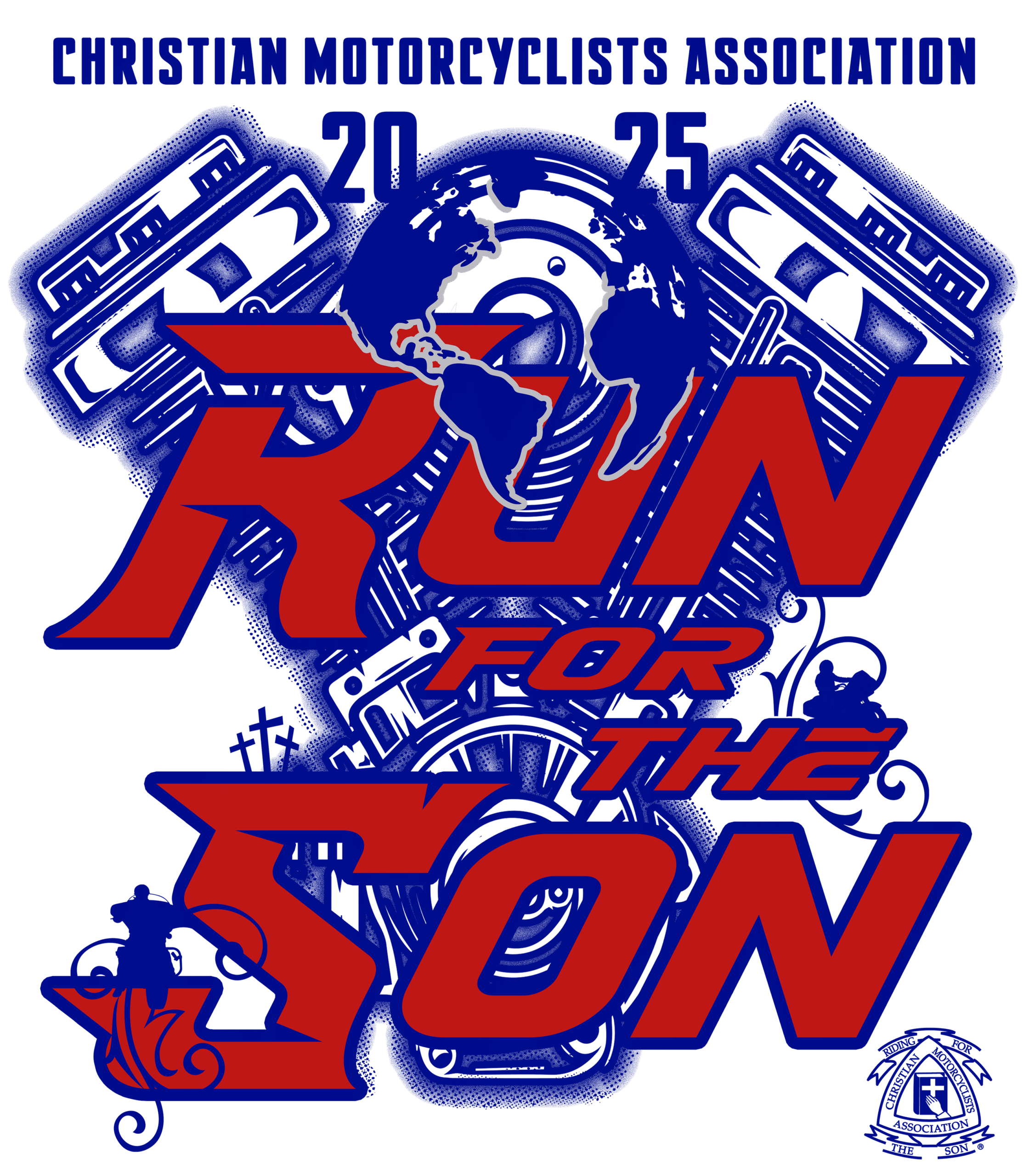 Logo for the Christian Motorcyclists Association’s 2025 “Run for the Son” event, featuring motorcycle engine parts, a world map, and Christian symbols in blue, red, black, and white—Giveback benefiting vets and youth.