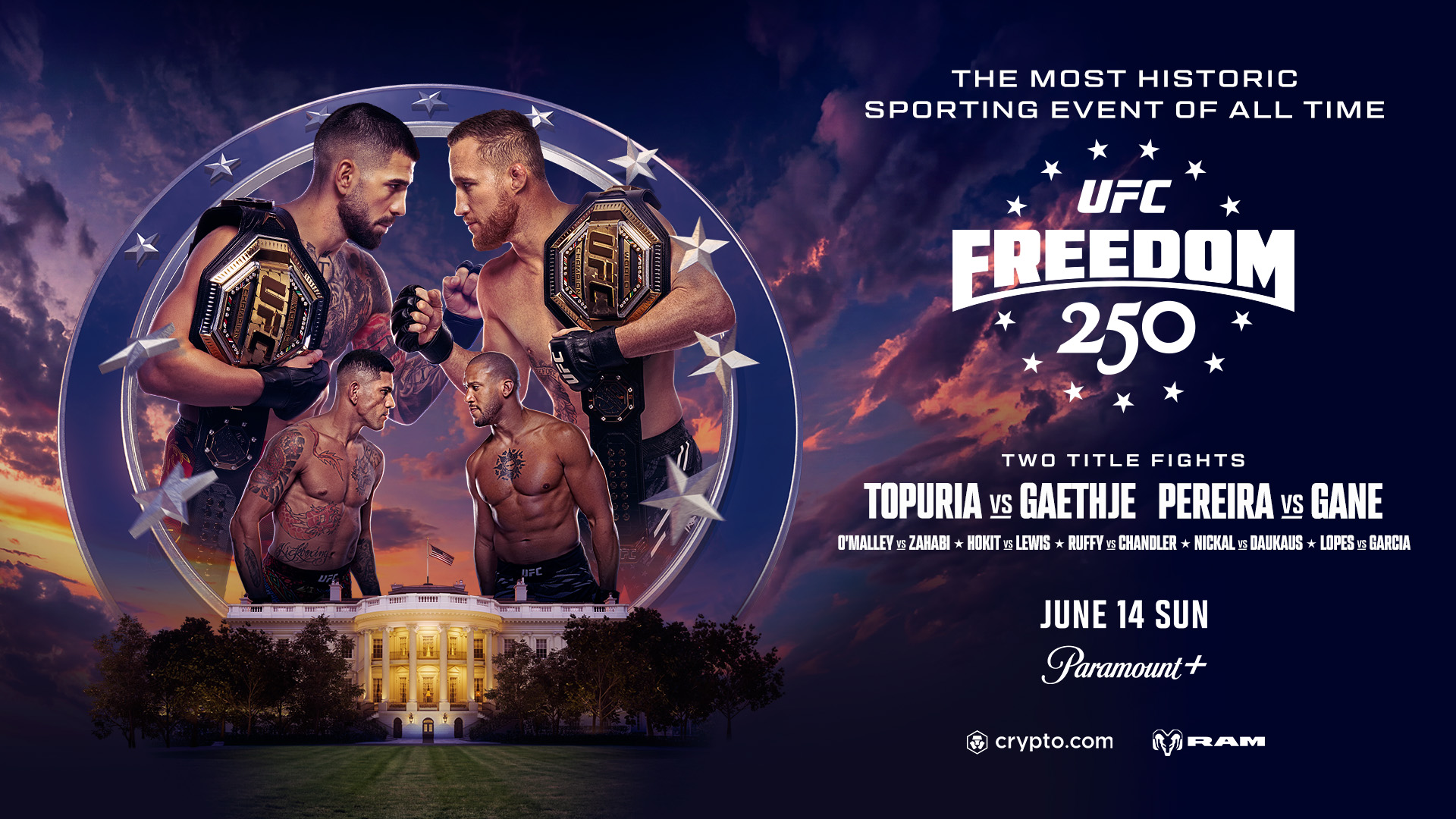 Promotional poster for UFC Freedom 250 featuring fighters face-to-face with championship belts, a dramatic sunset sky, the White House, event details, and sponsors’ logos. Event date: June 14, Sunday.