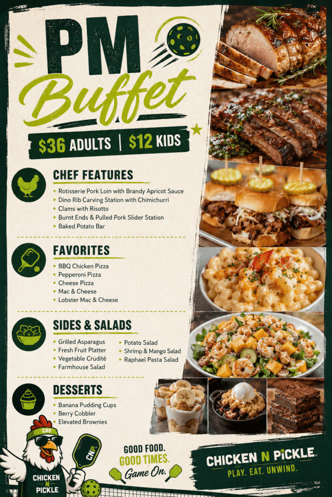 A colorful menu advertisement for Chicken N Pickles PM Buffet, listing prices, chef features, favorites, sides, salads, and desserts—plus photos of meats, salads, pizza, and sweets—promoting a HELP of Southern Nevada Giveback Night event.