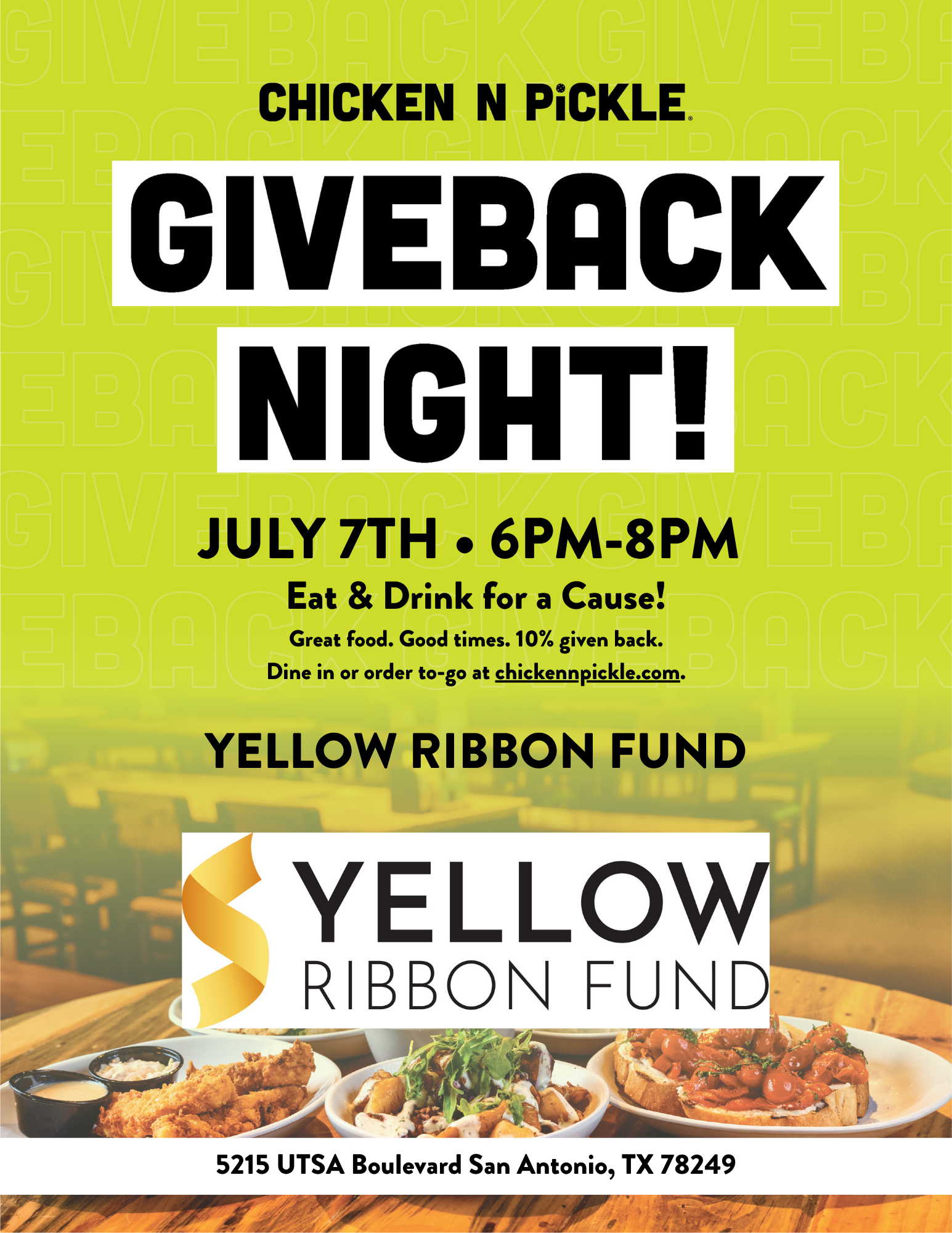 Flyer for Chicken N Pickles Giveback Night on July 7th, 6-8pm, supporting the Yellow Ribbon Fund. Includes food images and event details at 5215 UTSA Boulevard, San Antonio, TX.