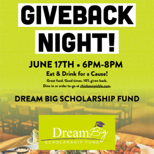 Flyer for “Chicken N Pickle Giveback Night!” on June 17th, 6-8pm. Eat and drink to support the Dream Big Scholarship Fund, with 10% Giveback Benefiting Vets for Youth. Location: 5215 UTSA Blvd, San Antonio, TX 78249.