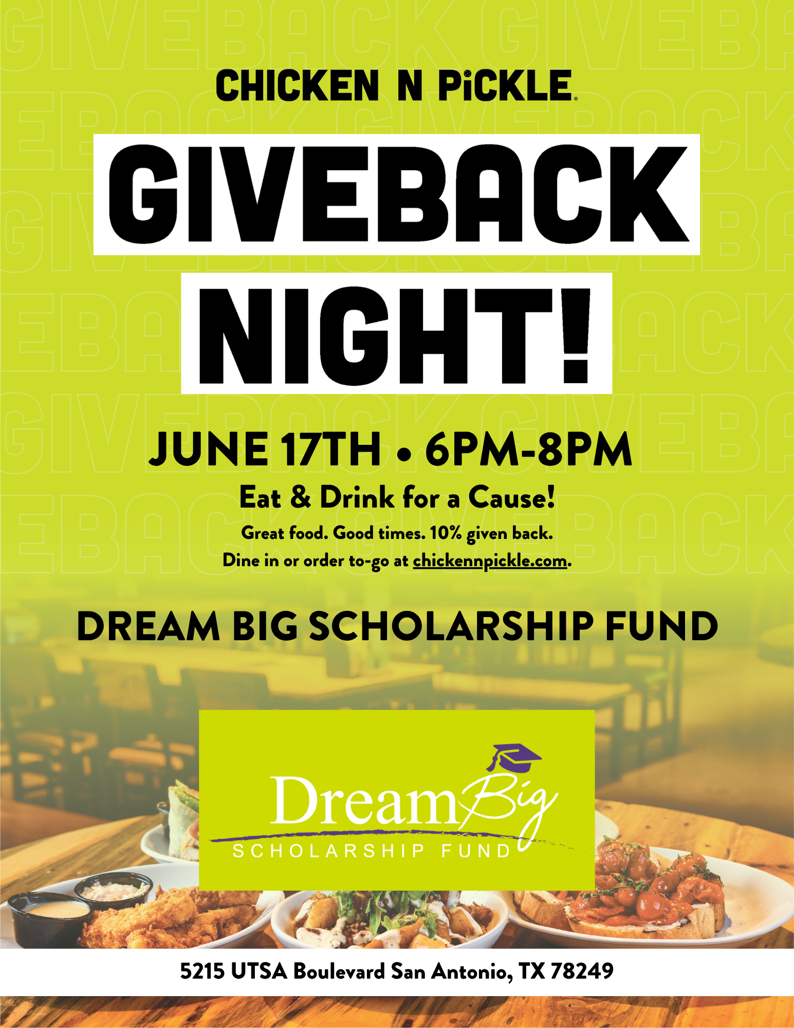 Flyer for “Chicken N Pickle Giveback Night!” on June 17th, 6-8pm. Eat and drink to support the Dream Big Scholarship Fund, with 10% Giveback Benefiting Vets for Youth. Location: 5215 UTSA Blvd, San Antonio, TX 78249.