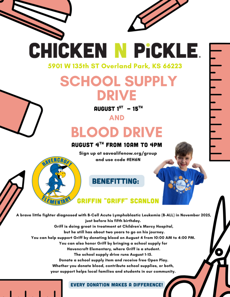 Flyer for Chicken N Pickle’s school supply and blood drive, benefitting Griffin Scanlon. Includes event dates, location, and a photo of a boy smiling and giving thumbs up next to the Havencroft Elementary logo.