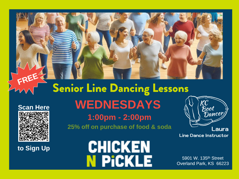 A group of seniors line dance joyfully. Text advertises free Senior Line Dancing at Chicken N Pickle Overland Park, with lessons Wednesdays, 1–2pm. QR code for sign-up and 25% food and soda discount included.