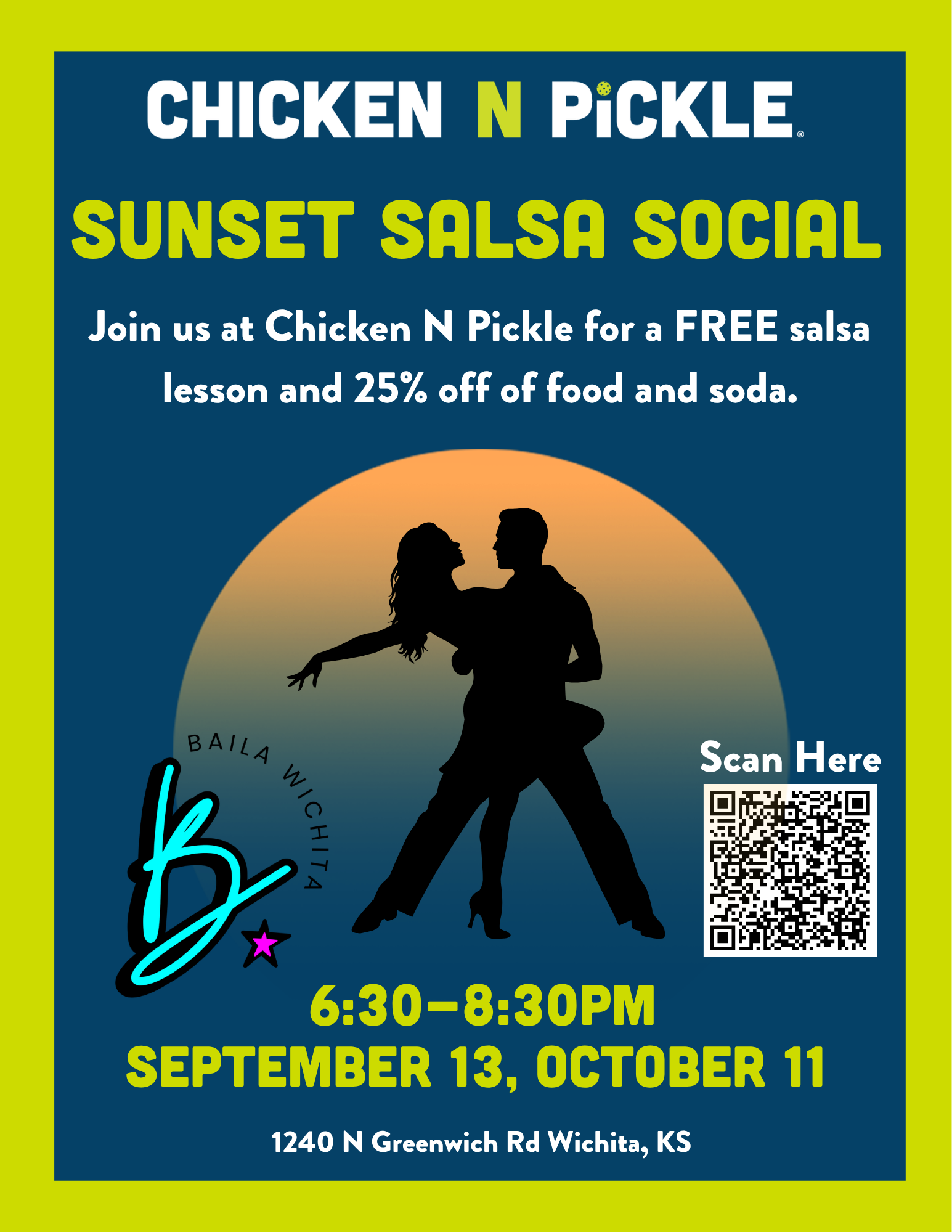 Poster for Sunset Salsa Social at Chicken N Pickle. Silhouette of a dancing couple, event details, Baila Wichita logo, QR code, and bright colors. Event on Sept 13, Oct 11, 6:30–8:30PM, Wichita, KS.
