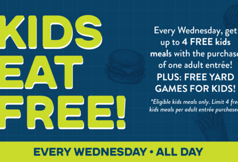 Promotional graphic stating Kids Eat Free every Wednesday with the purchase of an adult entree, plus free yard games for kids.