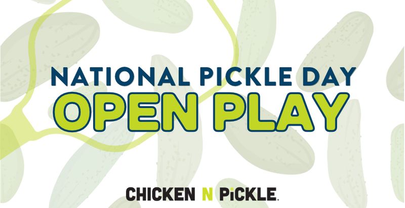National Pickle Day Open Play graphic for Chicken N Pickle, featuring a background of faint pickle illustrations.